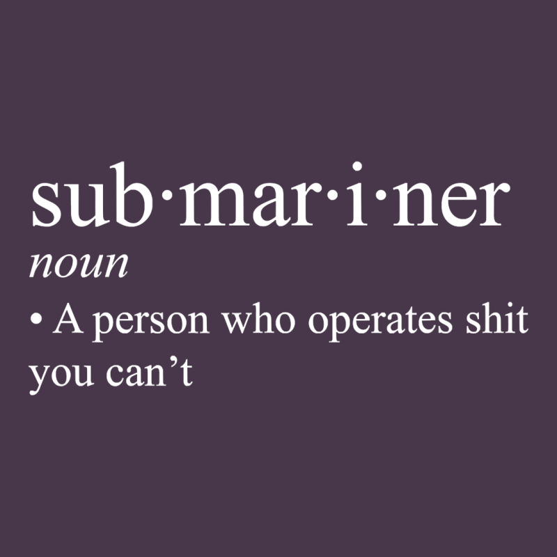 Submariner Definition  I Pigboat Submersible Nuclear Heavyweight Hoodie by longCreatives | Teevron