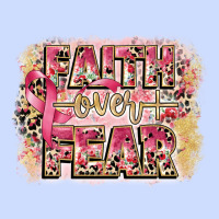 Faith Over Fear Breast Cancer 12 Inches 300 Dpi Urban Heavy Tee | Teevron