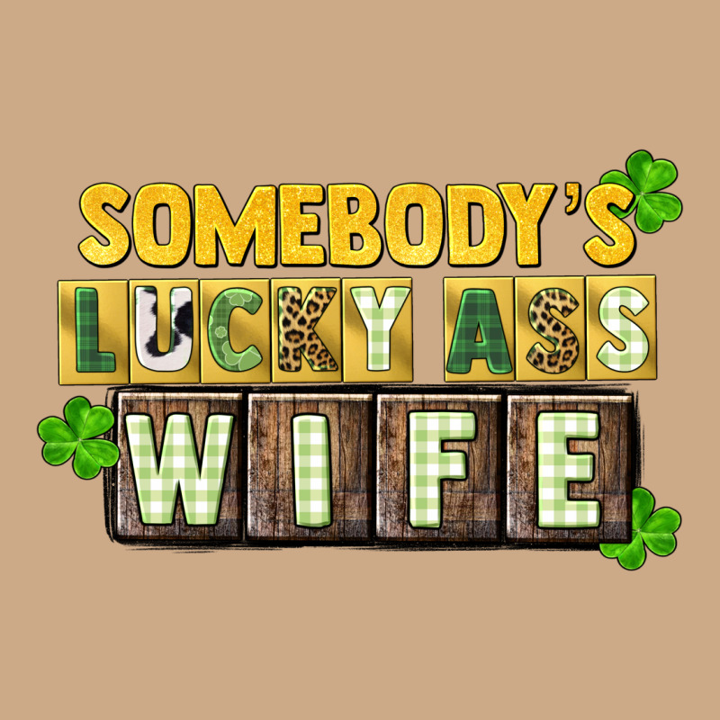 St. Patrick's Somebody's Lucky Ass Wife Vintage Hoodie by CowGirlArtShop | Teevron