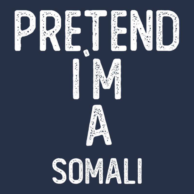 Pretend I`m A Somali Shirt Funny Halloween Premium Hoodie by longCreatives | Teevron