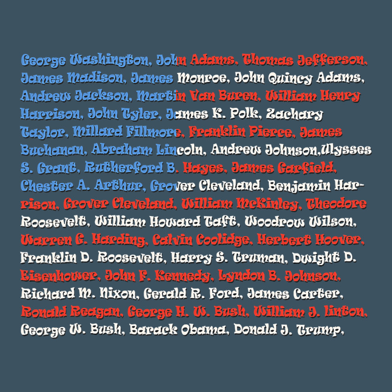 List Of Presidents Of The United States, Gift Urban Heavy Tee by longCreatives | Teevron
