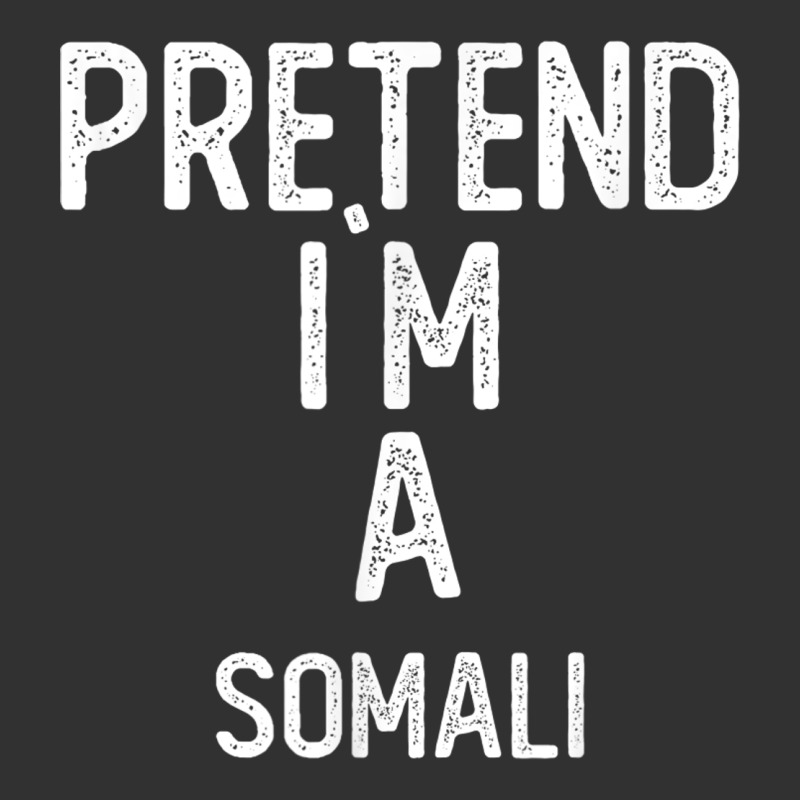 Pretend I`m A Somali Shirt Funny Halloween Urban Heavy Tee by longCreatives | Teevron