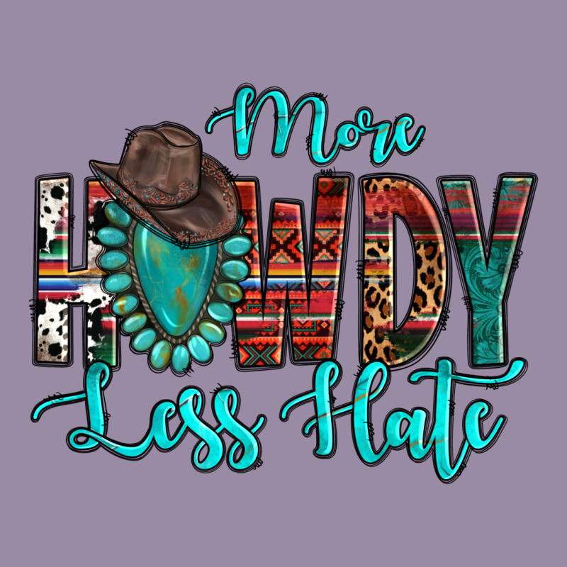 Western More Howdy Less Hate Cowboy Hat Gemstone Classic Tee by HowdyJamesFarm | Teevron
