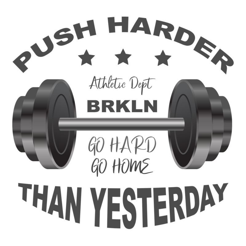 Push Harder Premium Tee by Bettercallsaul | Teevron