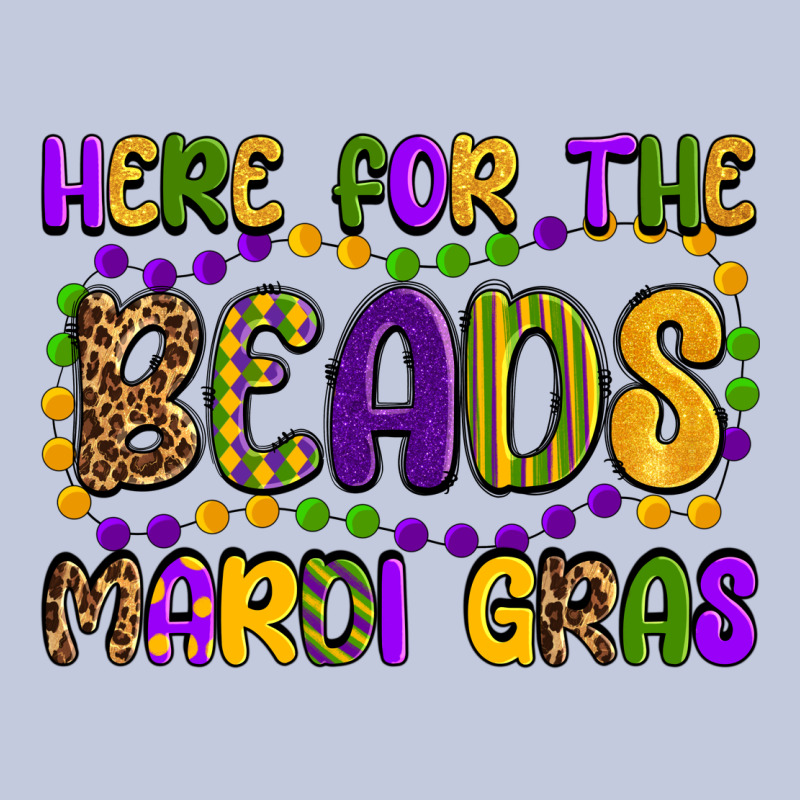 Here For The Beads Mardi Gras Long Sleeve Tee by OliviaCreatesArt | Teevron