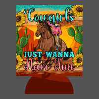 Cowgirls Just Wanna Have Fun 12 Oz Can Cooler (regular) Zipper Hoodie | Teevron