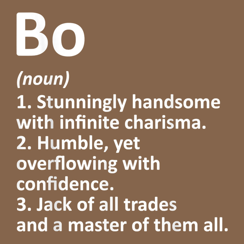 Bo Definition Personalized Name Funny Birthday Gift Idea Premium Tee by longCreatives | Teevron