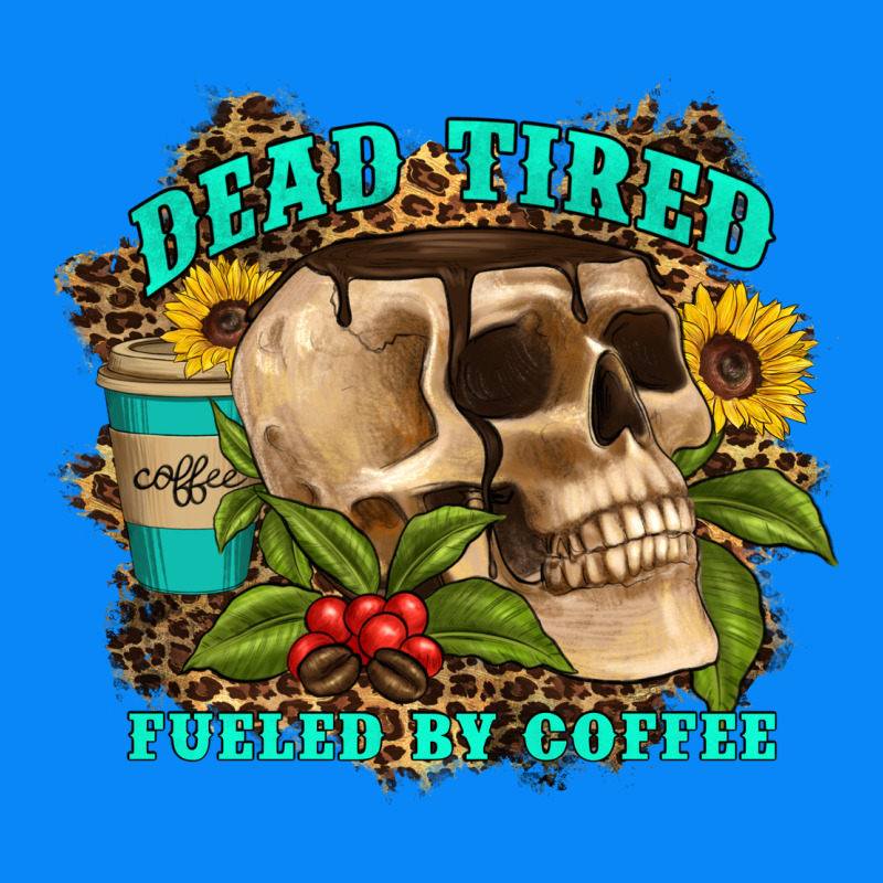 Dead Tired Fueled By Coffee Zipper Hoodie by Artiststas | Teevron