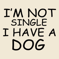 I M Not Single I Have A Dog Premium Tee | Teevron