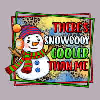 Theres Snowbody Cooler Than Me Vintage Tee | Teevron