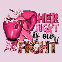 Her Fight Is Our Fight Ladies Tee | Teevron