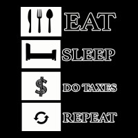 Tax Day Eat Sleep Do Taxes Repeat Gift Premium Tee | Teevron