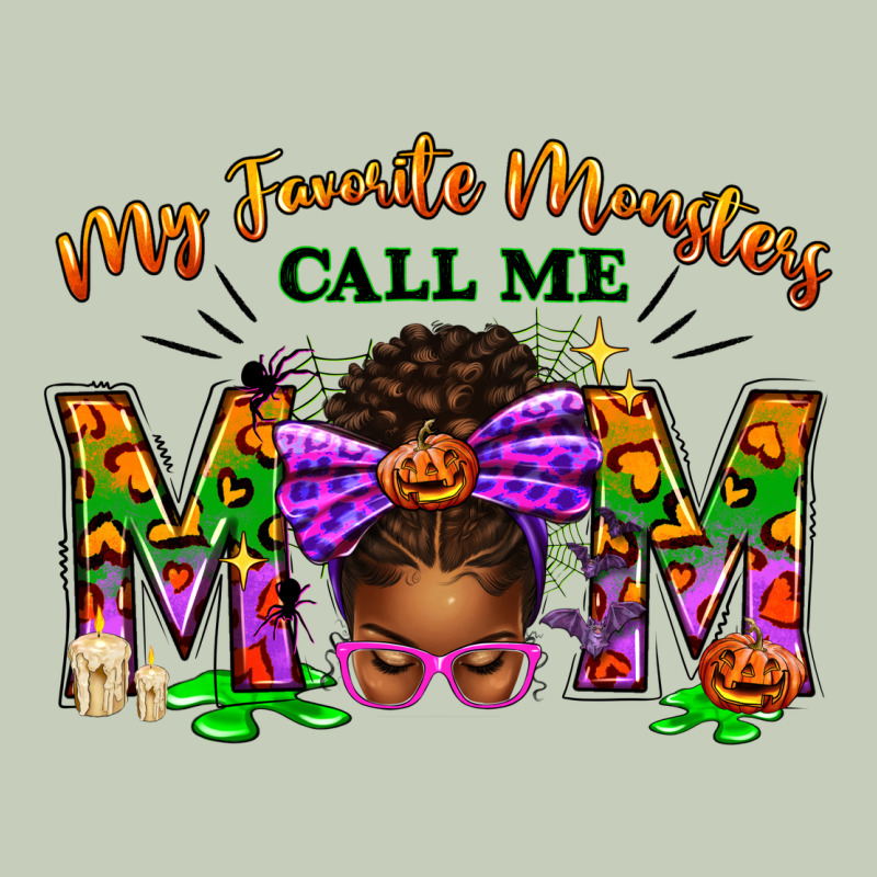 My Favorite Monsters Call Me Mom Ladies Tee by texasbilliewilder | Teevron