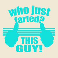Who Just Farted This Guy Premium Tee | Teevron