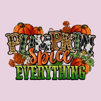 Pumpkin Spice Everything Fall Ladies Tee | Teevron