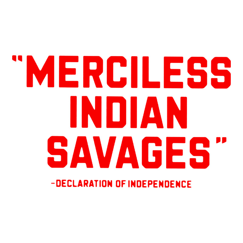 Merciless Indian Savages Long Sleeve Tee by longCreatives | Teevron