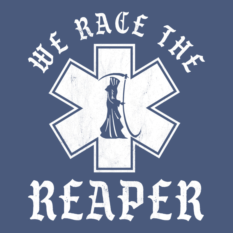 Emt, Ems And Paramedic We Race The Reaper Vintage Hoodie by longCreatives | Teevron