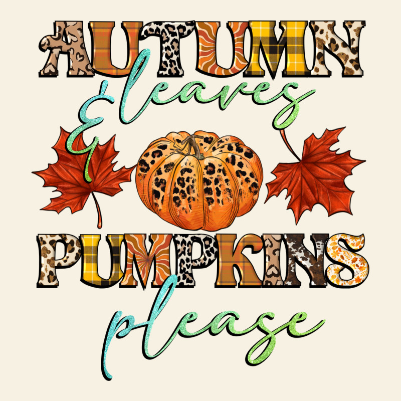 Autumn Leaves And Pumpkins Please Vintage Tee by CowGirlArtShop | Teevron