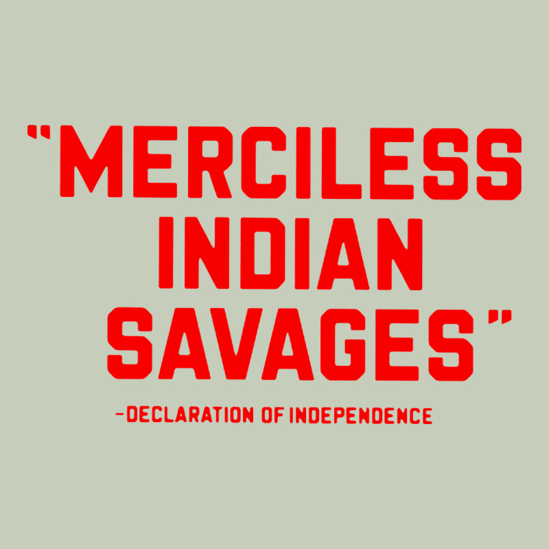 Merciless Indian Savages Ladies Tee by longCreatives | Teevron