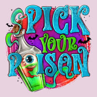 Pick Your Poison Ladies Tee | Teevron