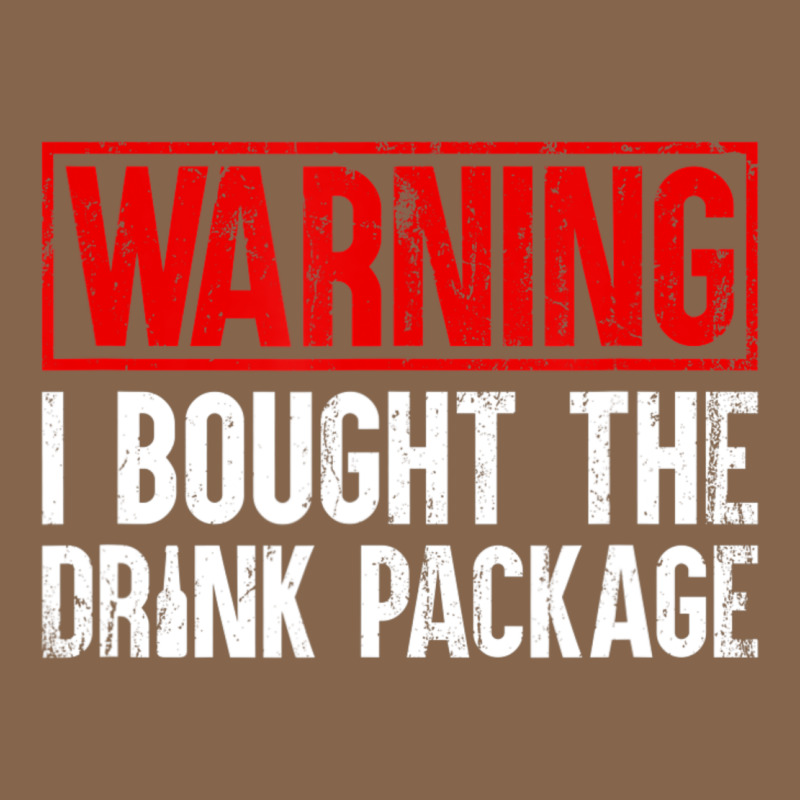 Mens Warning I Bought The Drink Package Cruise Shirts [men] Premium Tee by trangStudio | Teevron