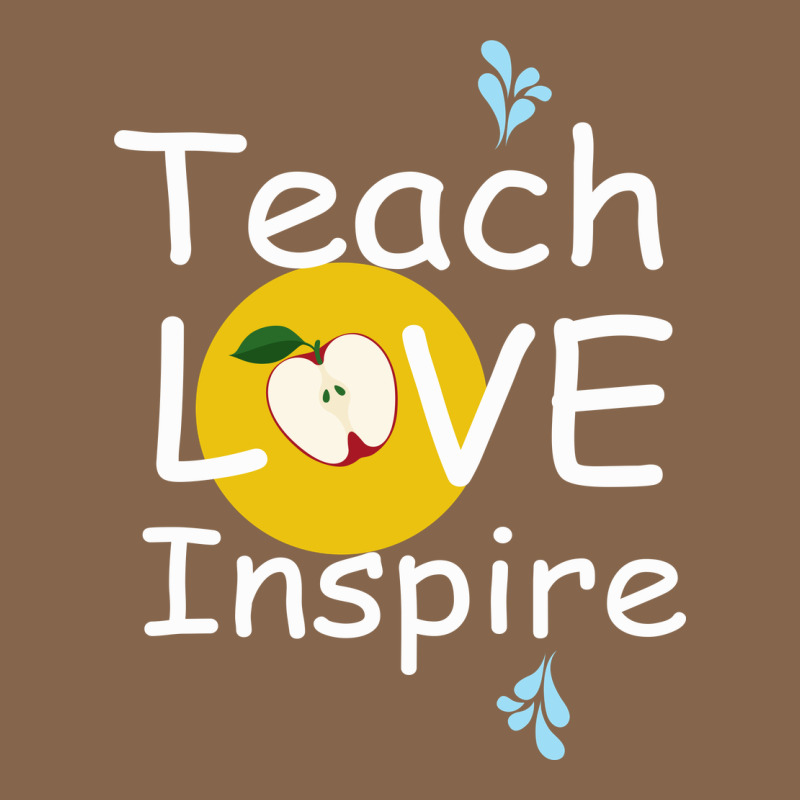 Teach Love Inspire Premium Tee by Bettercallsaul | Teevron