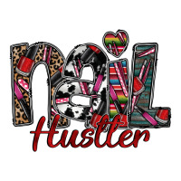 nail hustler | Teevron