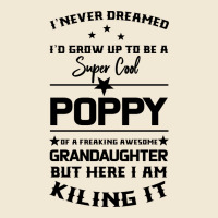 Super Cool Poppy Of A Freaking Awesome Granddaugh Premium Tee | Teevron