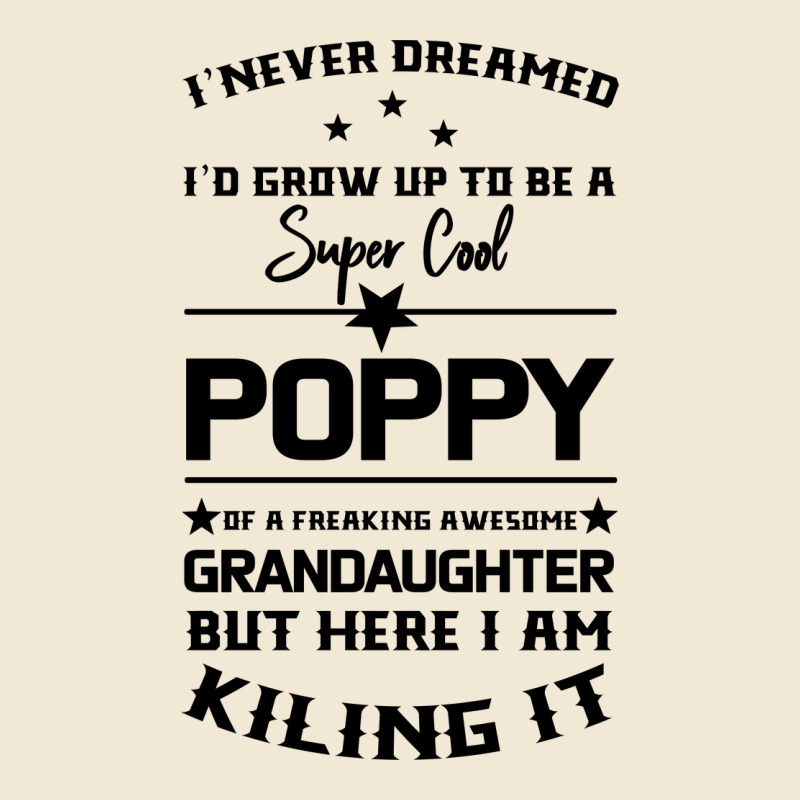 Super Cool Poppy Of A Freaking Awesome Granddaugh Premium Tee by Bettercallsaul | Teevron