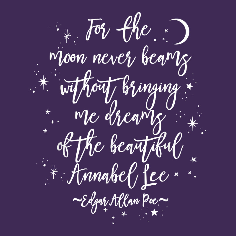 Edgar Allan Poe Literary Gift, Annabel Lee Quote Gothic Poet T Shirt Premium Hoodie by trangStudio | Teevron