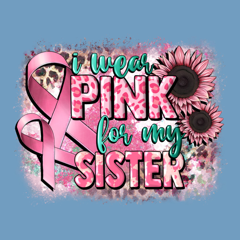 I Wear Pink For My Sister Urban Heavy Tee by CowGirlArtShop | Teevron