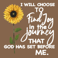I Will Choose To Find Joy In The Journey That God Premium Tee | Teevron