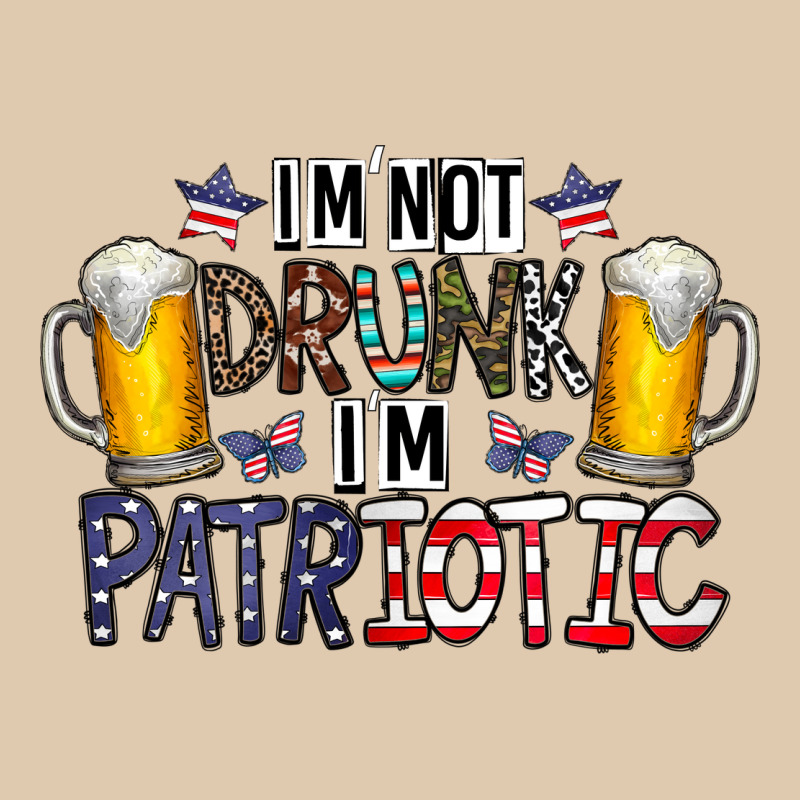 I'm Not Drunk I'm Patriotic Heavyweight Sweatshirt by CowhideDigitalArt | Teevron