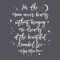 Edgar Allan Poe Literary Gift, Annabel Lee Quote Gothic Poet T Shirt Vintage Hoodie | Teevron