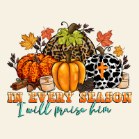 In Every Season I Will Praise Him Vintage Tee | Teevron