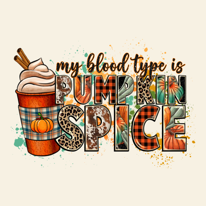 My Blood Type Is Pumpkin Spice Vintage Tee by CowGirlArtShop | Teevron