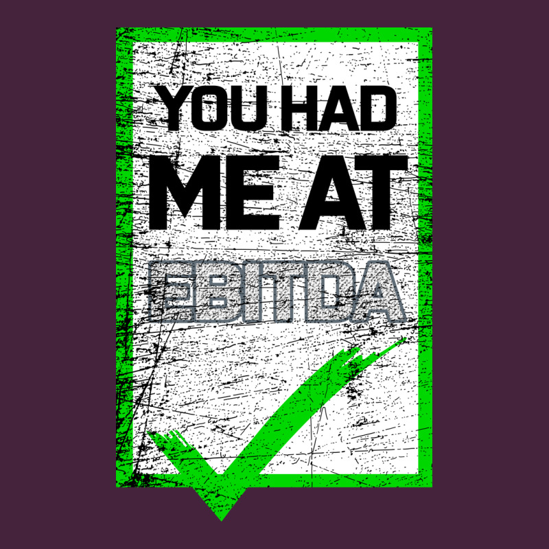 You Had Me At Ebitda Premium Tee by Bettercallsaul | Teevron