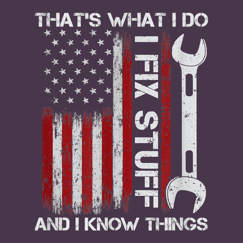 That_s What I Do I Fix Stuff And I Know Things American Flag Heavyweight Hoodie by trangStudio | Teevron