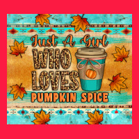 Just A Girl Who Loves Pumpkin Spice Tumbler Zipper Hoodie | Teevron