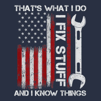 That_s What I Do I Fix Stuff And I Know Things American Flag Heavyweight Sweatshirt | Teevron