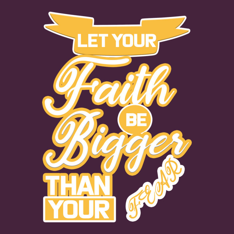 Let Your Faith Be Bigger Than Your Fear Premium Tee by Bettercallsaul | Teevron