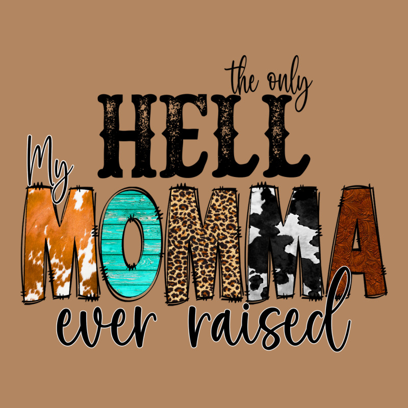 The Only Hell My Momma Ever Raised Long Sleeve Tee by CowCowDesign | Teevron
