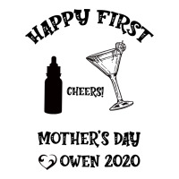 Happy Fırst Cheers Mother's Day Owen 2020 | Teevron