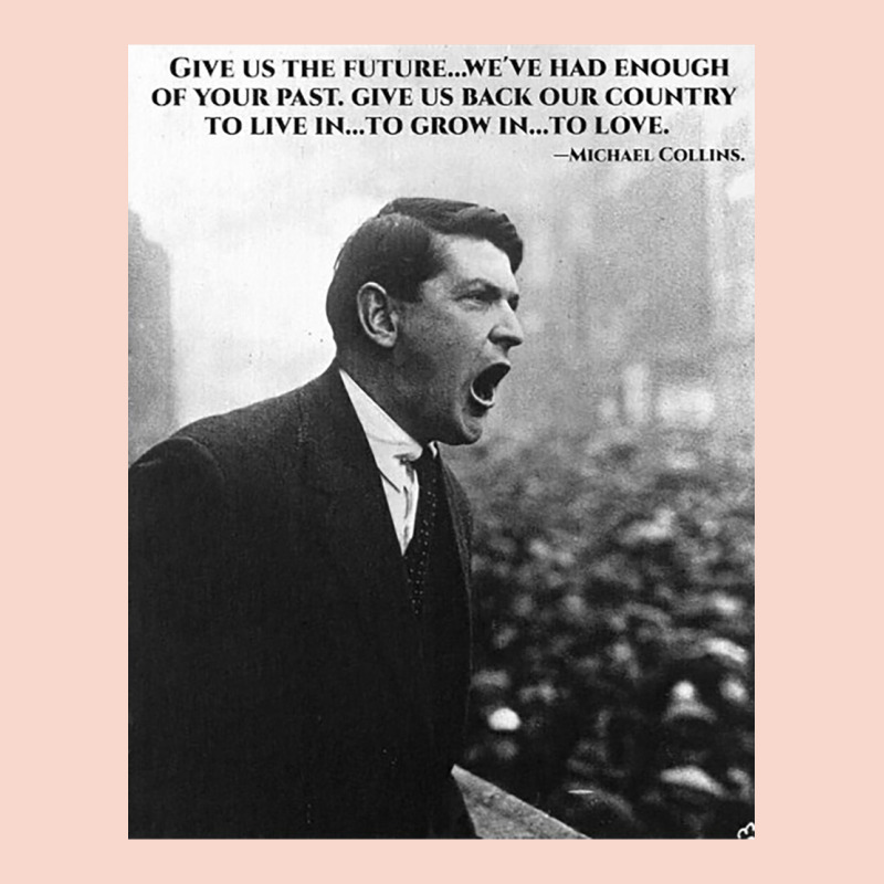 Michael Collins - Give Us The Future- Irish- Ireland -1916 Urban Hoodie by trangStudio | Teevron