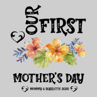 Our Fırst Mother's Day Mommy & Scarlette 2020 Premium Tee | Teevron