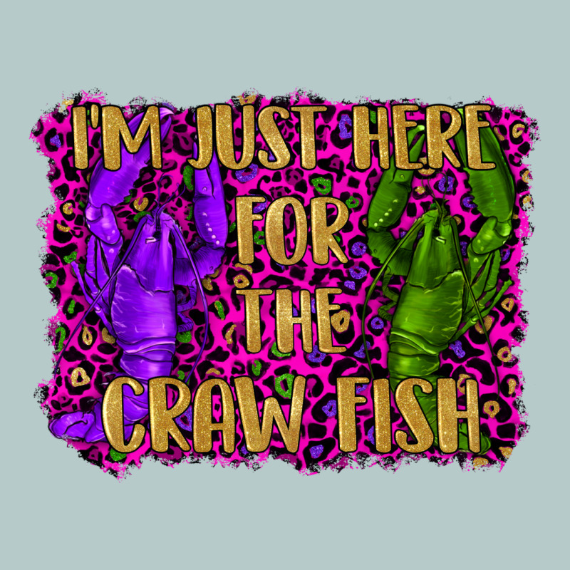 Mardi Gras I'm Just Here For The Craw Fish With Lobster Heavy Core Tee by RanaPortraitStore | Teevron