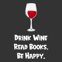 drink wine, read books, be happy | Teevron