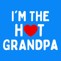 Mens I Love Hot Grandpa  I'm The Hot Grandpa Zipper Hoodie | Teevron