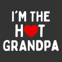 mens i love hot grandpa  i'm the hot grandpa | Teevron