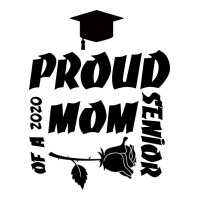 Proud Mom Of A 2020 Senior | Teevron